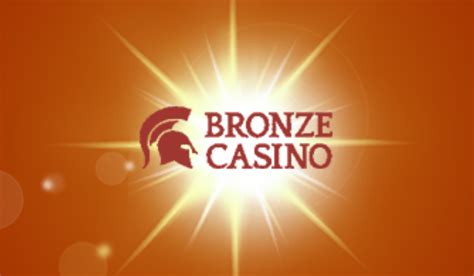 bronze casino review